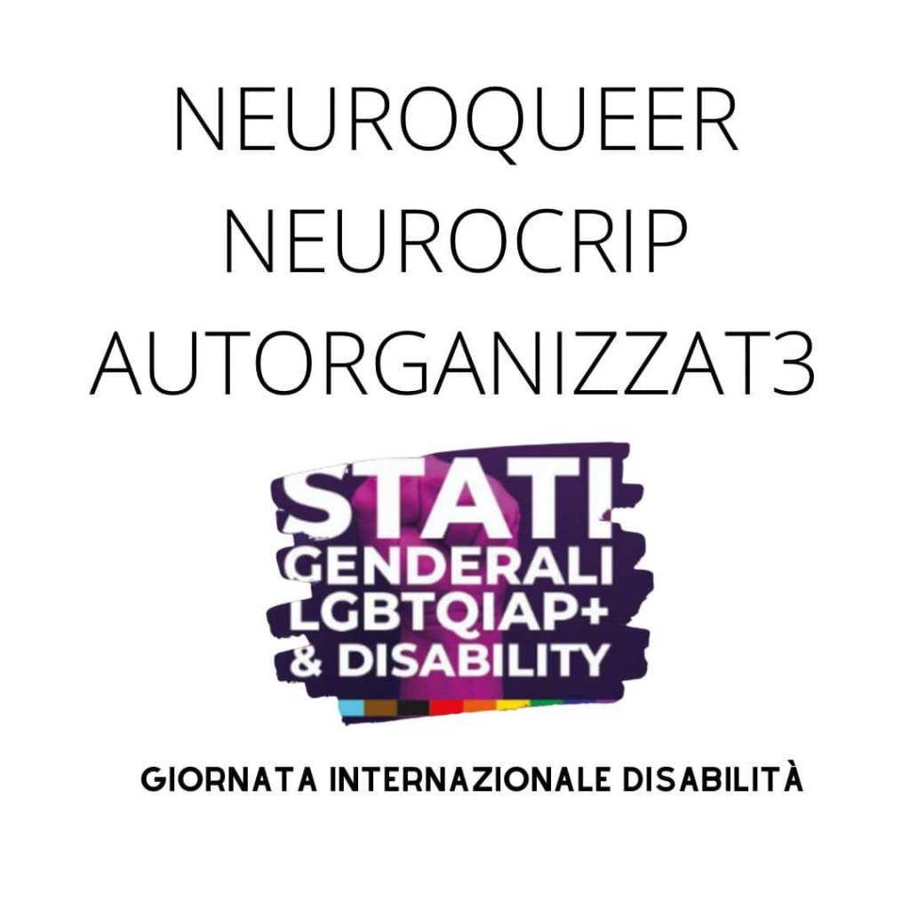 Neuroqueer Neurocrip Autorganizzat3 Giornata internazionale disabilità
