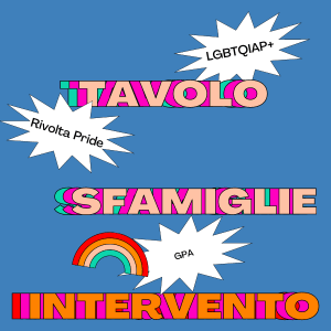 Intervento tavolo S-famiglie al Rivolta&nbsp;Pride